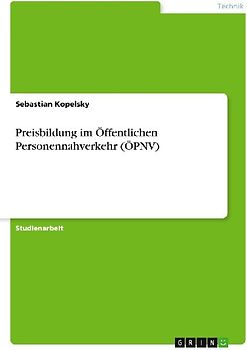 Preisbildung im Öffentlichen Personennahverkehr (ÖPNV)
