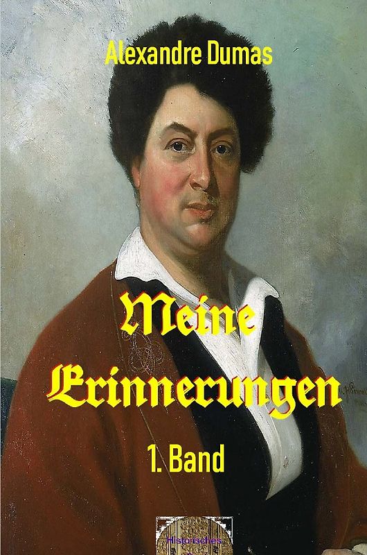 Meine Erinnerungen, 1. Band