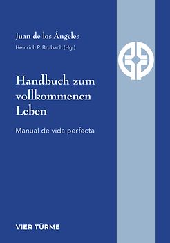 Handbuch zum vollkommenen Leben