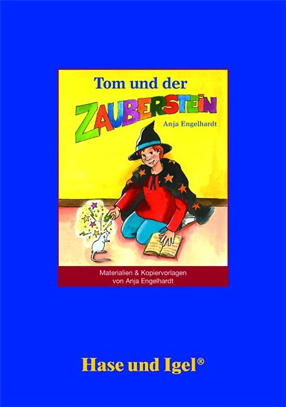 Begleitmaterial: Tom und der Zauberstein