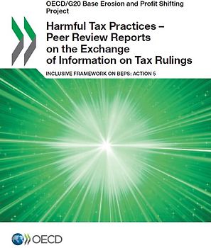 Harmful Tax Practices - Peer Review Reports on the Exchange of Information on Tax Rulings Inclusive Framework on BEPS: Action 5