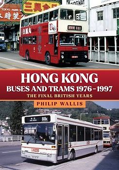 Hong Kong Buses and Trams 1976-1997