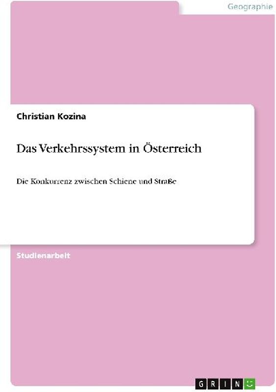 Das Verkehrssystem in Österreich