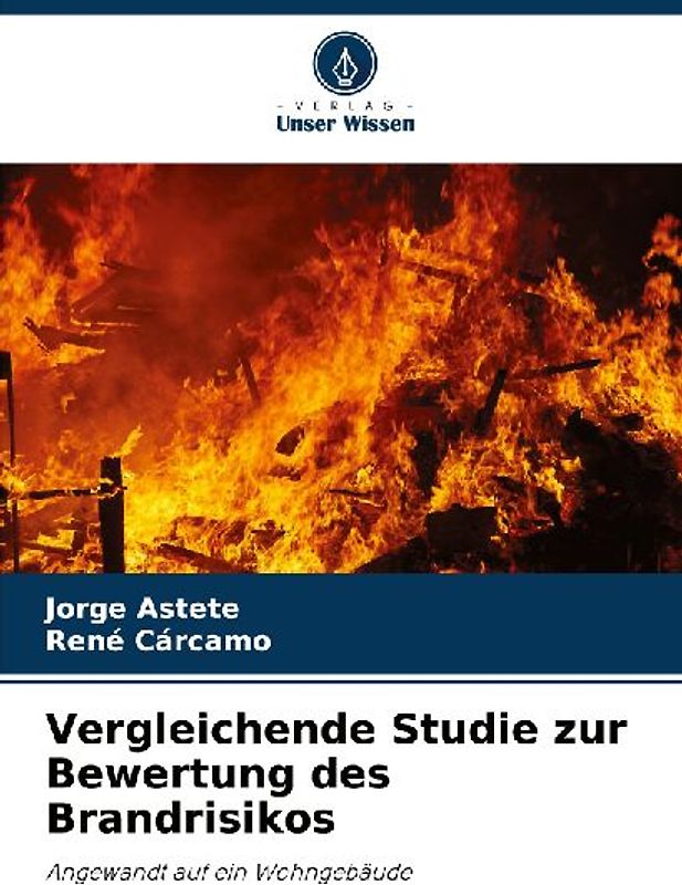 Vergleichende Studie zur Bewertung des Brandrisikos