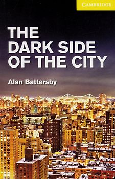 The Dark Side of the City