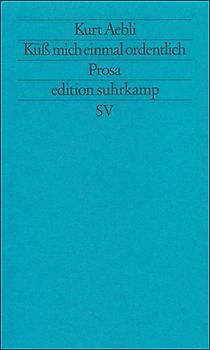 Küß mich einmal ordentlich