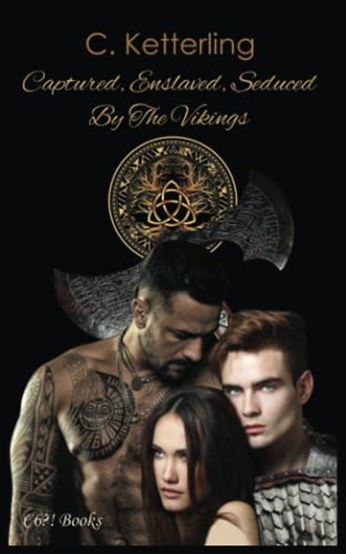 Captured, Enslaved, Seduced By The Vikings: Book 1: Moja: A Dark Viking Romance; Haters to Lovers—Prequel to “Time of Conquest” and “Viking Heart” ... Novellas narrated by Alicia Schwarz, Band 1)