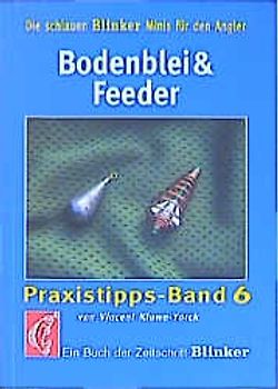 Bodenblei und Feeder