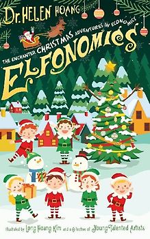 Elfonomics - The Enchanted Christmas Adventures in Economics