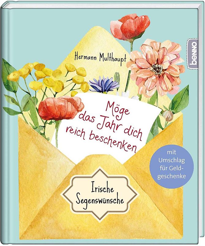 Möge das Jahr dich reich beschenken