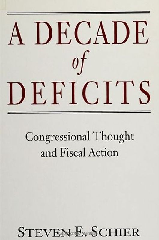 A Decade of Deficits