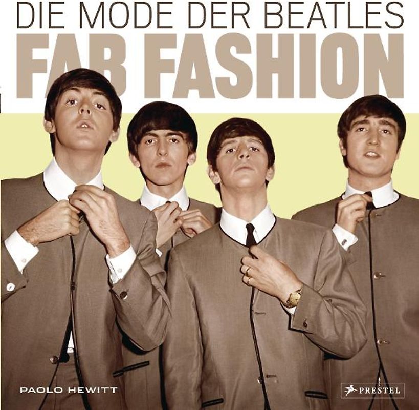 Fab Fashion. Die Mode der Beatles