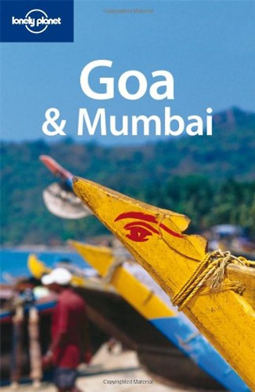 Goa and Mumbai (Lonely Planet Goa & Mumbai)