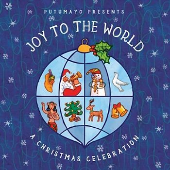 Putumayo Presents/Various - Joy To The World