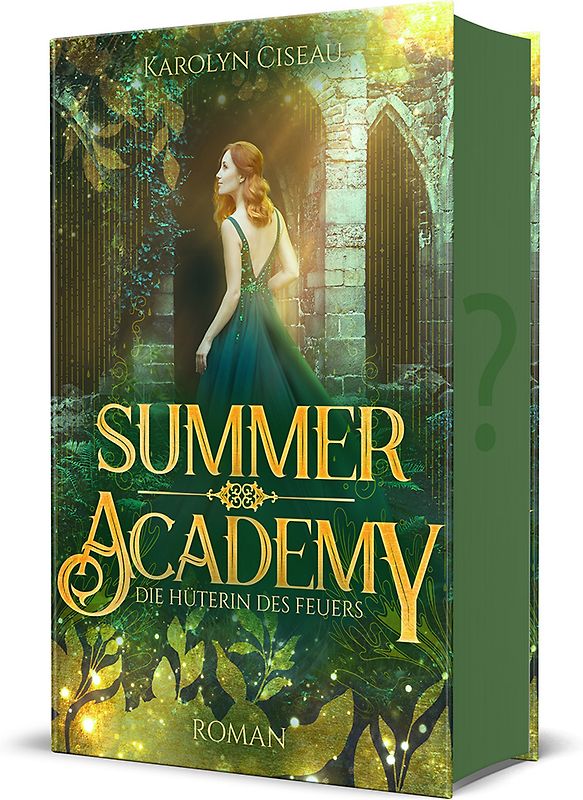 Summer Academy. Die Hüterin des Feuers