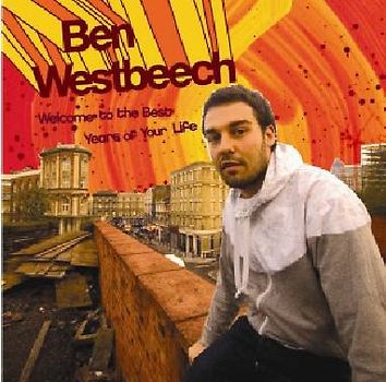 Ben Westbeech - Welcome to the Best Years of Y