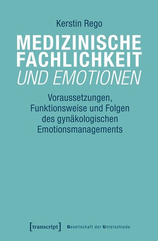 Medizinische Fachlichkeit und Emotionen