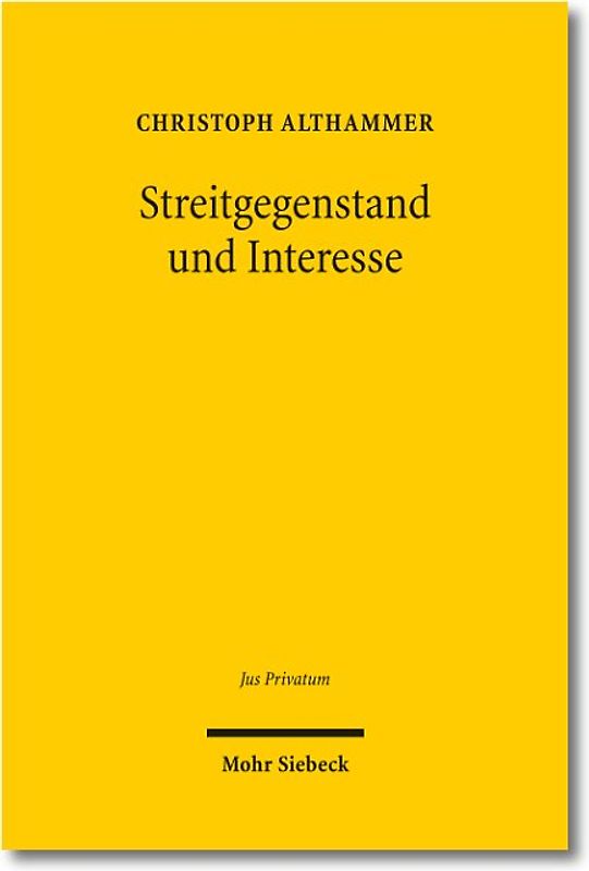 Streitgegenstand und Interesse
