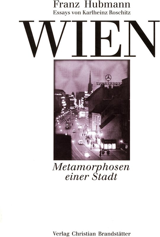 Wien - Metamorphosen einer Stadt