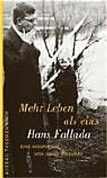 Mehr Leben als eins. Hans Fallada