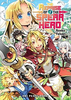 The Reprise of the Spear Hero Volume 1