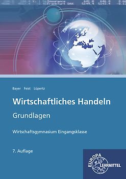Wirtschaftliches Handeln Grundlagen