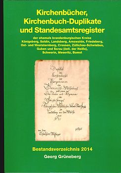 Kirchenbücher, Kirchenbuch-Duplikate und Standesamtsregister der ehemals brandenburgischen Kreise