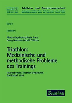 Triathlon / Medizinische und methodische Probleme des Trainings