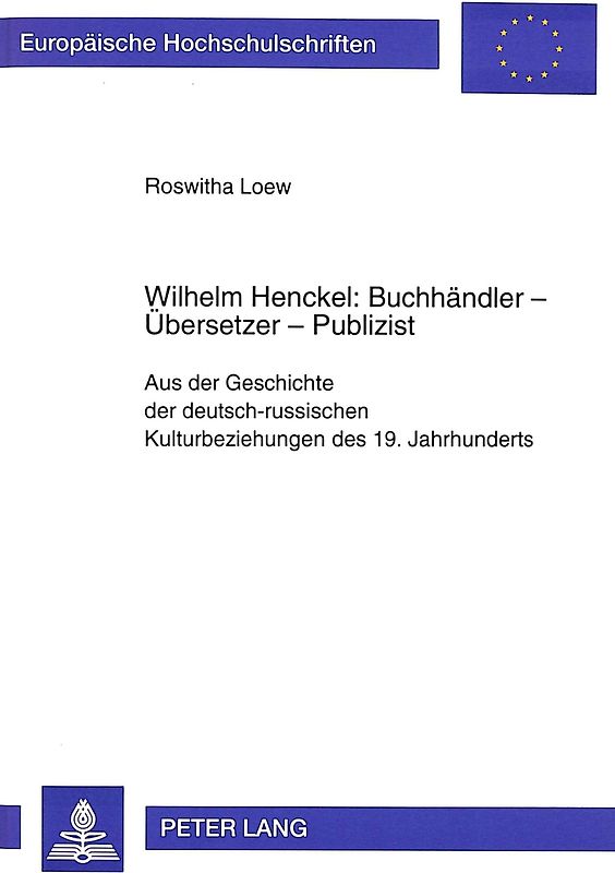 Wilhelm Henckel: Buchhändler - Übersetzer - Publizist