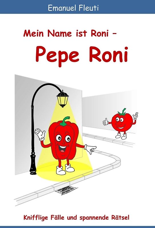 Mein Name ist Roni - Pepe Roni