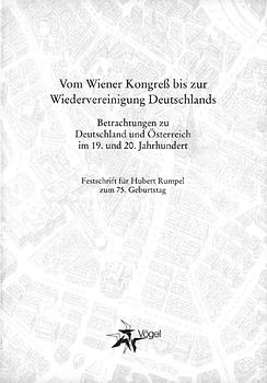 Vom Wiener Kongreß bis zur Wiedervereinigung Deutschlands