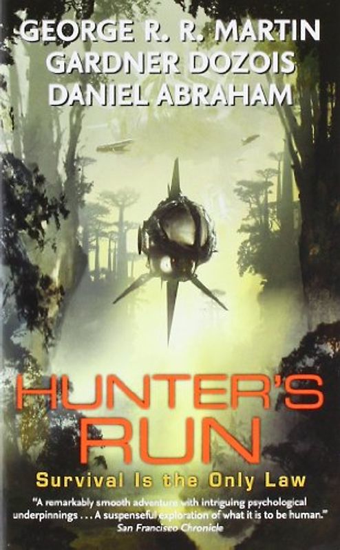 Hunter's Run - George R. R. Martin