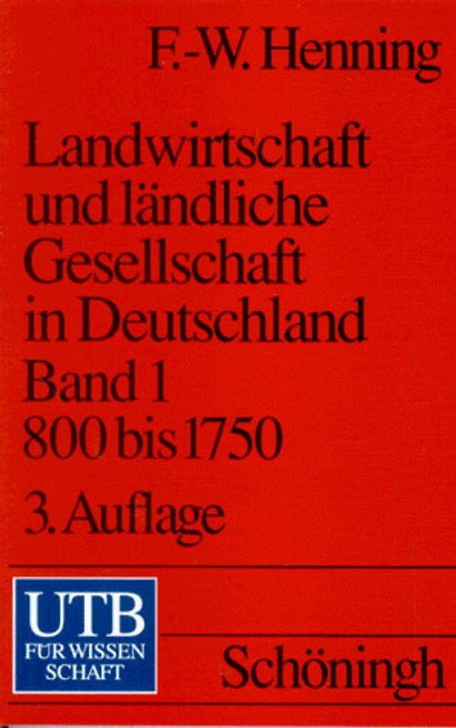 Landwirtschaft und ländliche Gesellschaft in Deutschland 800 - 1750. Band 1