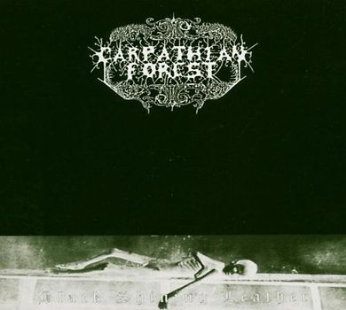 Carpathian Forest - Black Shining Leather