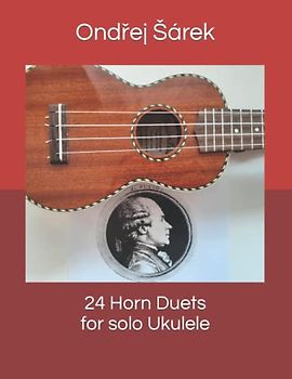 24 Horn Duets for solo Ukulele