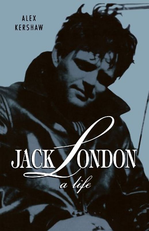 Jack London: A Life