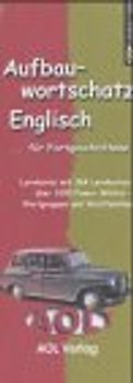 Aufbauwortschatz Englisch für Fortgeschrittene. Über 1000 Wortgruppen und Wortfamilien