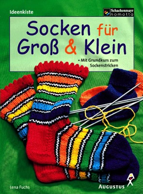 Socken für Gross & Klein. Mit Grundkurs zum Sockenstricken