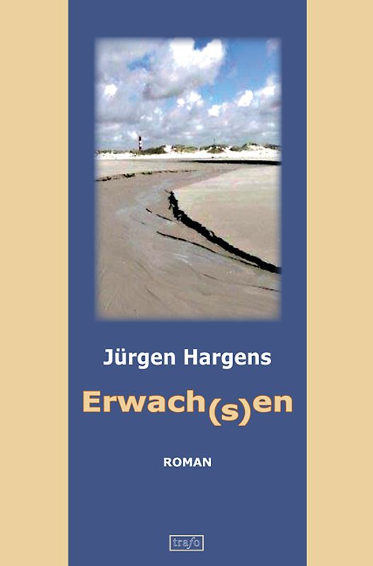 Erwach(s)en. Geschichten über Männer und Frauen, Freud und Leid, Beziehungen und Trennungen, Menschliches und Psychologisches wie über das Leben selbst