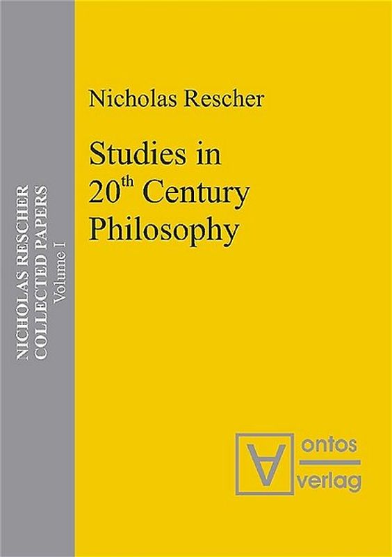 Nicholas Rescher Collected Papers. Gesamtausgabe in 14 Bänden / Nicholas Rescher Collected Papers in Four Volumes