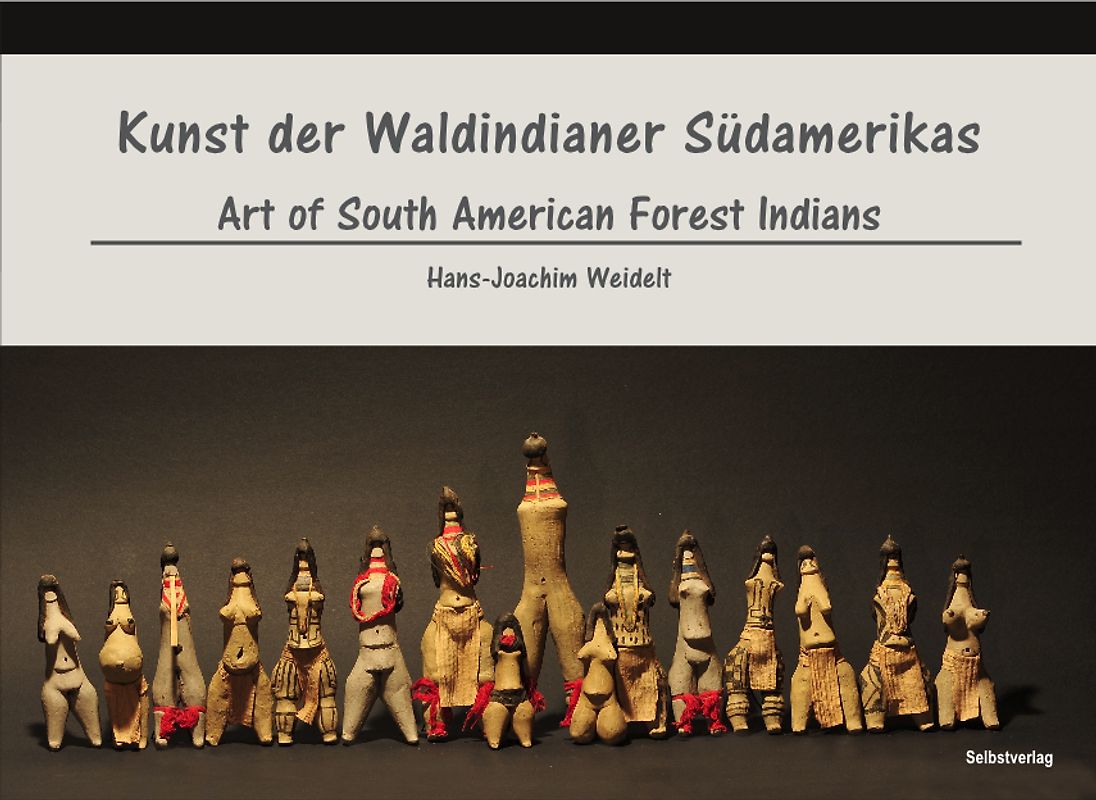 Kunst der Waldindianer Südamerikas