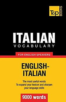 Italian vocabulary for English speakers - 9000 words (American English Collection, Band 168)