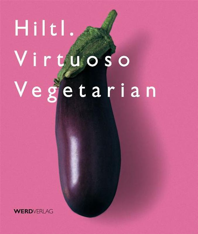 Hiltl. Virtuoso Vegetarian