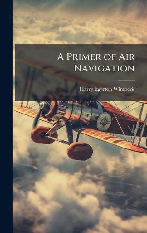 A Primer of Air Navigation