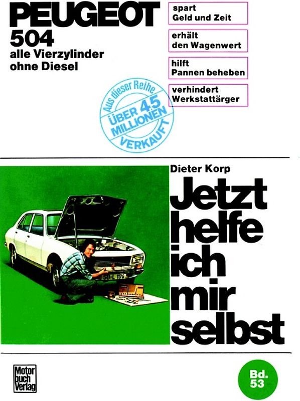 Peugeot 504 alle Vierzylinder außer Diesel