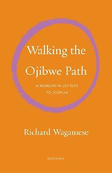 Walking the Ojibwe Path