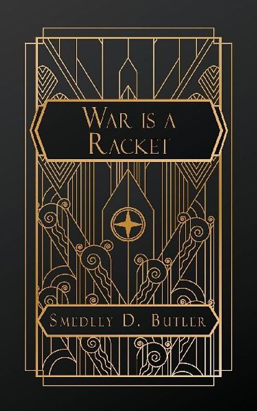 War is a Racket