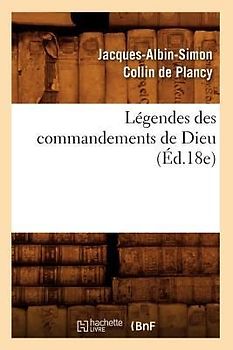 Légendes des commandements de Dieu (Éd.18e)