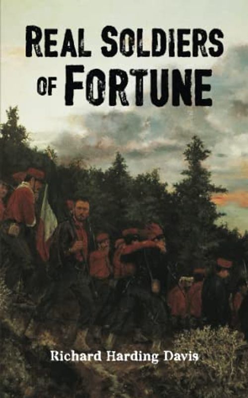 Real Soldiers of Fortune