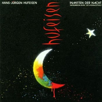 Hans-Jürgen Hufeisen - Inmitten der Nacht